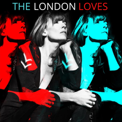 LONDON LOVES