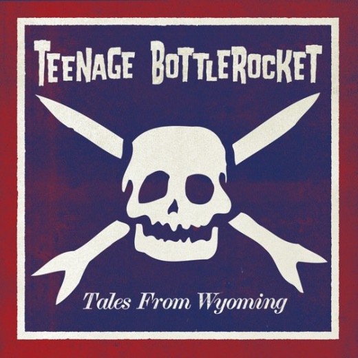 teenage bottlerocket tales from wyoming