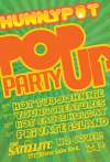 Hunnypot Pop Up Party w. YOUNG CREATURES + HOT SAUCE HOLIDAY + PRIVATE ISLAND + HOT TUB JOHNNIE