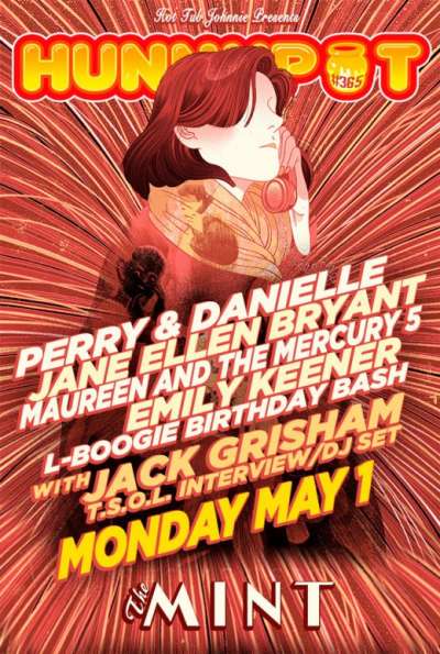 JACK GRISHAM (T.S.O.L. GUEST INTERVIEW/DJ SET) + PERRY &amp; DANIELLE + JANE ELLEN BRYANT + MAUREEN AND THE MERCURY 5 + EMILY KEENER + L-BOOGIE BIRTHDAY BASH