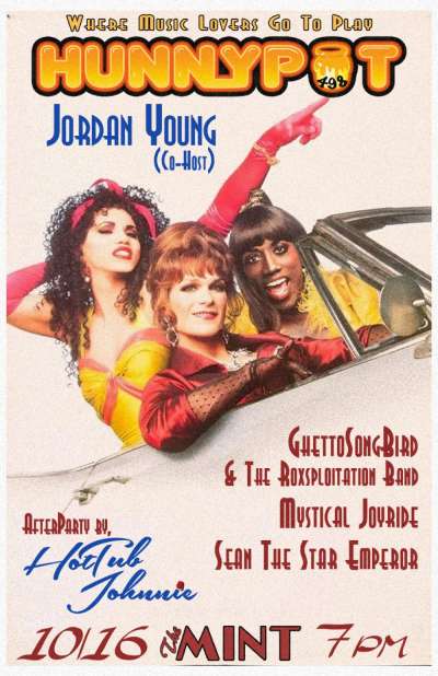 JORDAN YOUNG (CO-HOST) + GhettoSongBird &amp; The Roxsploitation Band + MYSTICAL JOYRIDE + SEAN THE STAR EMPEROR + AFTERPARTY w. HOT TUB JOHNNIE
