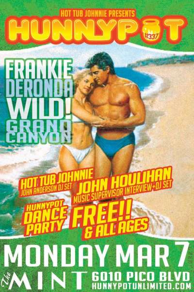 JOHN HOULIHAN (MUSIC SUPERVISOR DJ SET) + GRAND CANYON + WILD! + FRANKIE + DERONDA + UNAVAILS