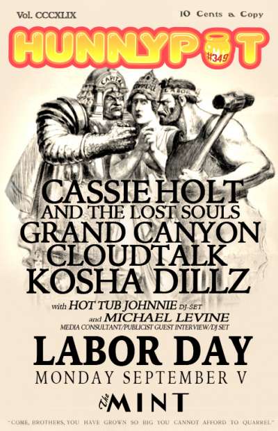 LABOR DAY SHOW! MICHAEL LEVINE (MEDIA CONSULTANT/PUBLICIST GUEST INTERVIEW/DJ SET) + CASSIE HOLT AND THE LOST SOULS + GRAND CANYON + CLOUDTALK + KOSHA DILLZ feat. VERBS